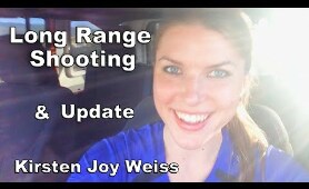 Long Range Shooting School Training Weekend - Video Update - Kirsten Joy Weiss