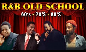 R&B OLD SCHOOL 60's 70's 80's - Marvin Gaye, Barry White, Al Green, Luther Vandross and more