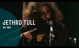 Jethro Tull - My God (Nothing Is Easy - Live At The Isle Of Wight 1970)
