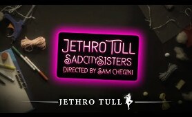 Jethro Tull – Sad City Sisters (Official Video)
