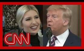 CNN fact checks Trump's claim about Ivanka during speech