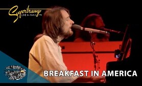 Supertramp - Breakfast in America (Live In Paris '79)